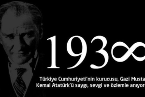 Atatürk Büyük Bir Özlemle Ve Minnetle Anılıyor