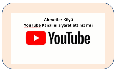 Ahmetler Köyü YouTube Kanalı