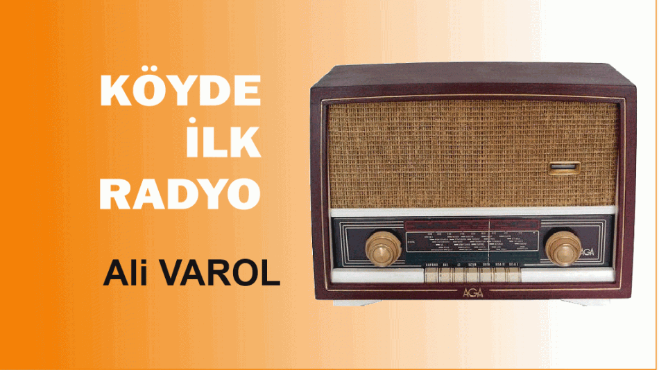 Köyde İlk Radyo 1-2